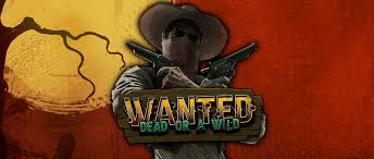 Wanted Dead or a Wild at Forbes Casino